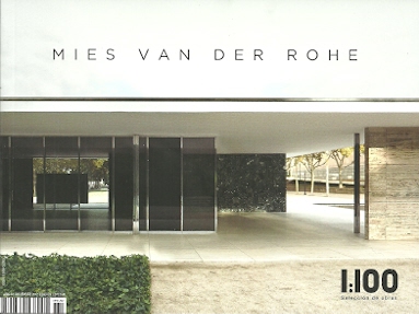1:100. Mies Van Der Rohe