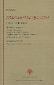 Francisco de Quevedo. Prosa I