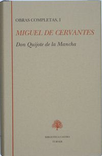 Miguel de Cervantes (Tomo I) Segunda Edición