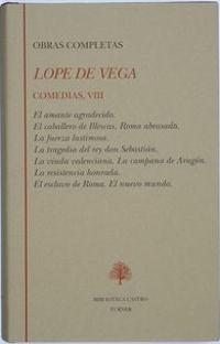 Lope de Vega. Comedias (Tomo VIII)