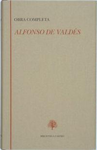 Alfonso de Valdés (Tomo único)