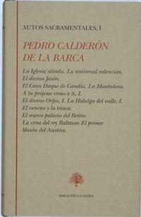 Pedro Calderón de la Barca. Autos sacramentales (Tomo I)