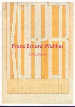 Franz Erhard Walther. Diálogos