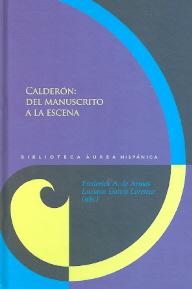 Calderón: del manuscrito a la escena