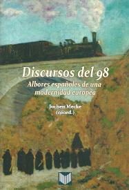 Discursos del 98. Albores españoles de una modernidad europea