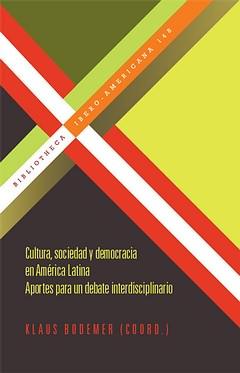 Cultura, sociedad y democracia en America latina