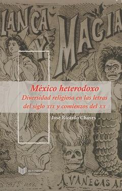 Mexico heterodoxo