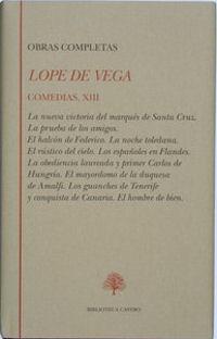 Lope de Vega. Comedias (Tomo XIII)