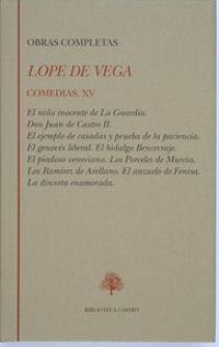 Lope de Vega. Comedias (Tomo XV)