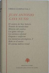 Juan Antonio Gaya Nuño: Obra literaria (Tomo I)
