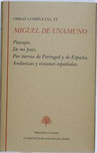 Miguel de Unamuno (Tomo VI)