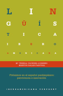 Fitónimos en el español panhispánico: pervivencia e innovación