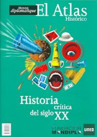 El Atlas Histórico. Historia crítica del siglo XX