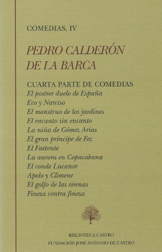 Pedro Calderón de la Barca. Comedias IV