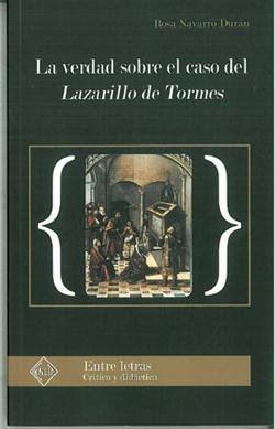 La verdad sobre el caso del Lazarillo de Tormes