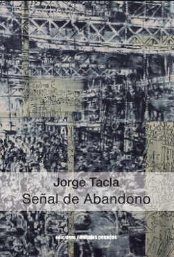 Jorge Tacla. Señal de abandono