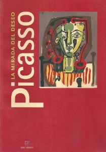 Picasso. La mirada del deseo