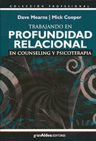 Trabajando en profundidad relacional en counseling y psicoterapia