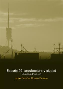 España 92: arquitectura y ciudad