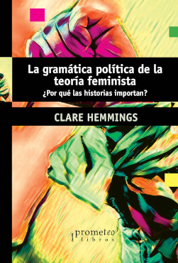 La gramática política de la teoría feminista