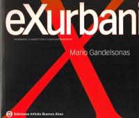 eXurbanismo: La arquitectura y la ciudad norteamericana